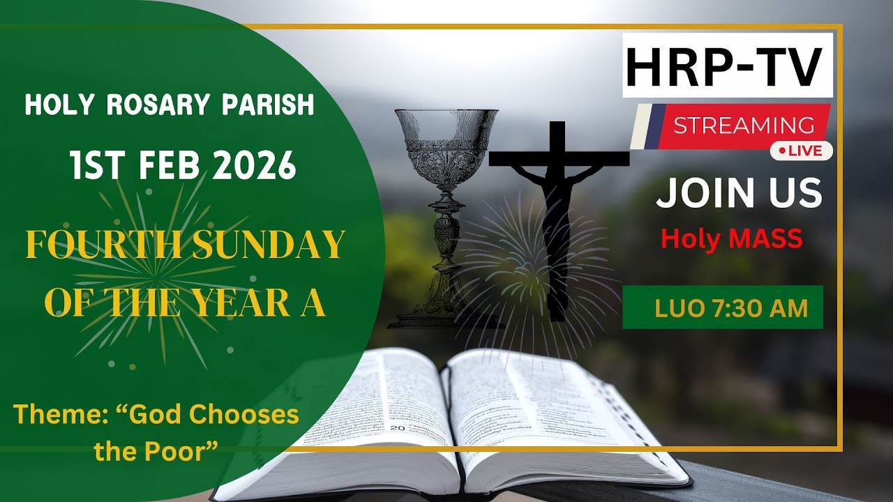 FOURTH SUNDAY OF THE YEAR A | HOLY ROSARY PARISH-GULU | LUO MASS 7:30AM | 1ST FEB 2026
