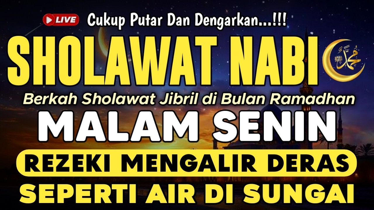 SHOLAWAT JIBRIL PENARIK REZEKI PALING MUSTAJAB, Sholawat Nabi Muhammad SAW,Sholawat JIBRIL MUSTAJAB