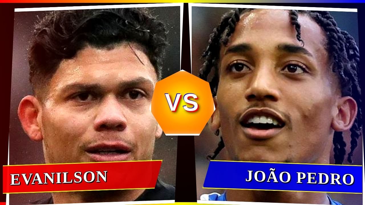 Evanilson vs João Pedro - Who's Better? ⚽