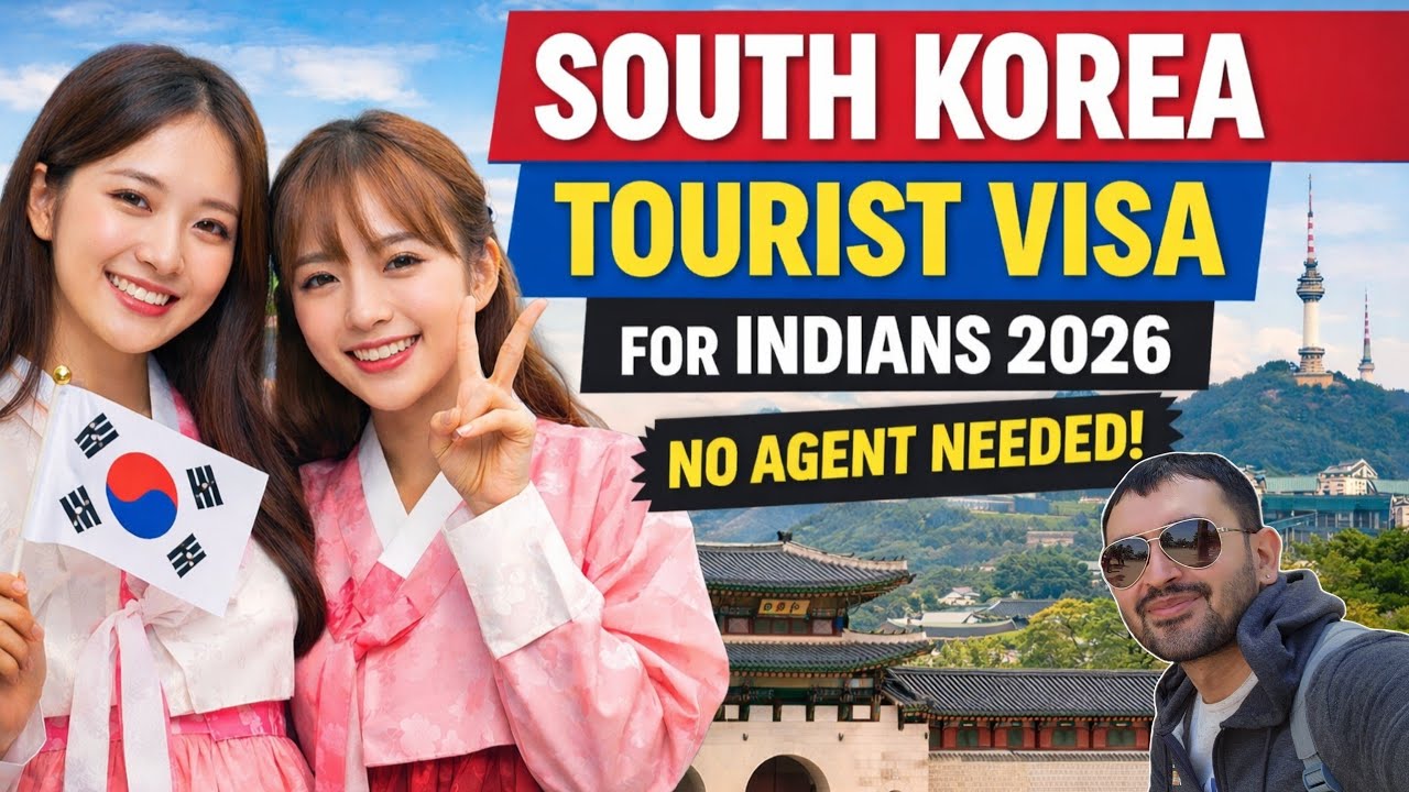 South Korea Tourist Visa for Indians 2026 | Apply Without Agent | Documents, Form & Tips