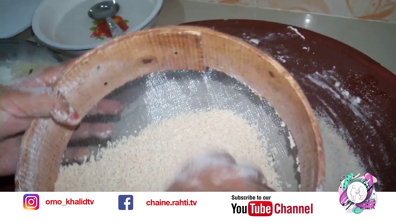 طريقة تحضير الكسكس المغربي المفتول باليد خطوة خطوة  | couscous marocain