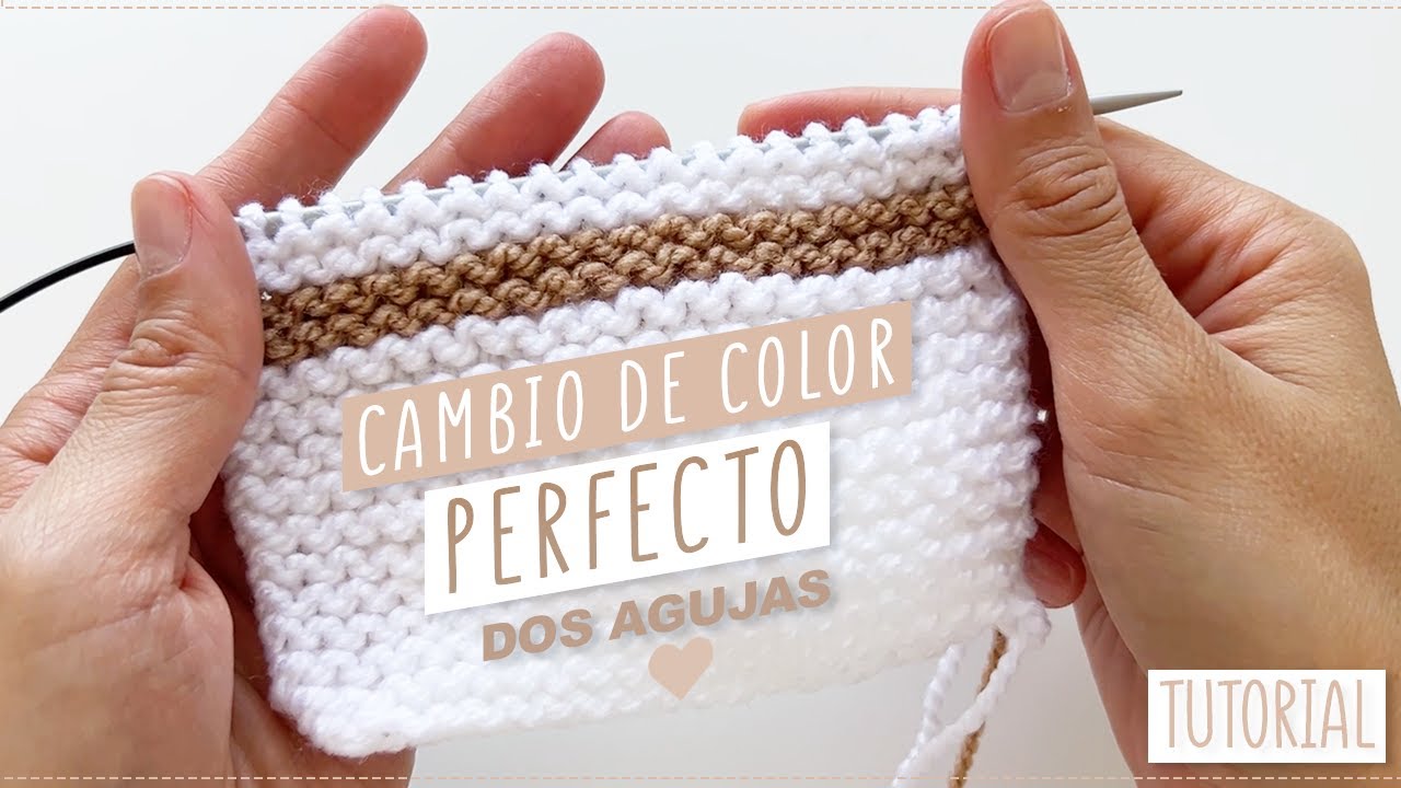 CÓMO COMBINAR COLORES SIN HEBRAS SUELTAS! DOS AGUJAS HAZLO FÁCIL Y PROLIJO. TUTORIAL PASO A PASO