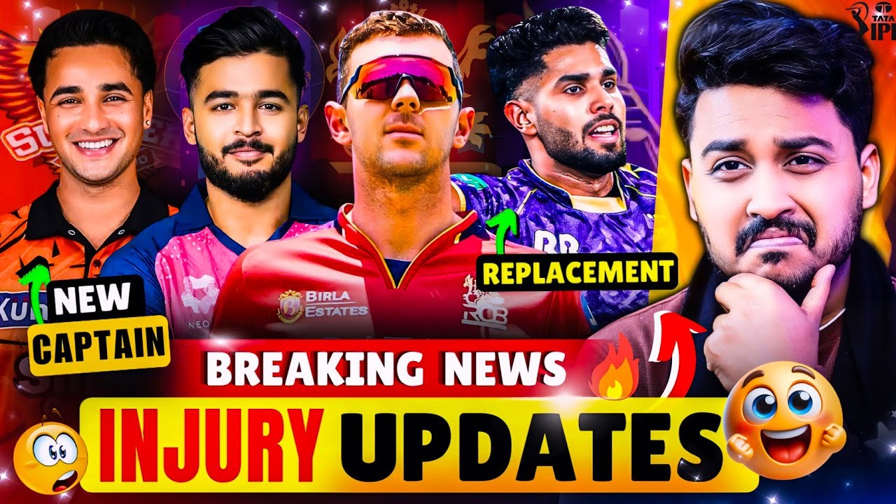 IPL 2026 | KKR, RCB & SRH Injury Status or Replacement | CSK, MI, RR, GT & DC Related BIG UPDATES 😱
