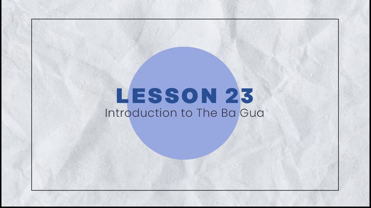 Foundations of Chinese Metaphysics - Lesson 23