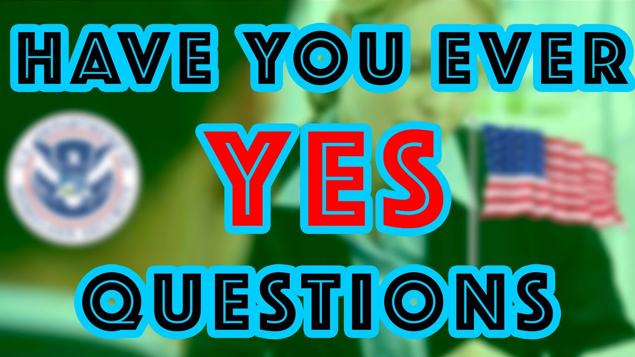 Preguntas HAVE YOU EVER | YES QUESTIONS | Entrevista de ciudadania 2021 have you ever | 2a Parte 🇺🇸🚨