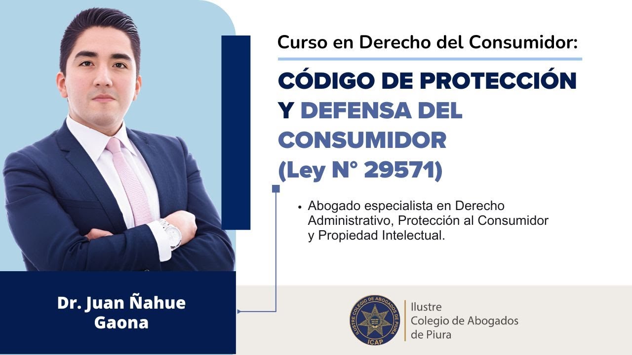 CÓDIGO DE PROTECCIÓN Y DEFENSA DEL CONSUMIDOR (LEY N° 29571)