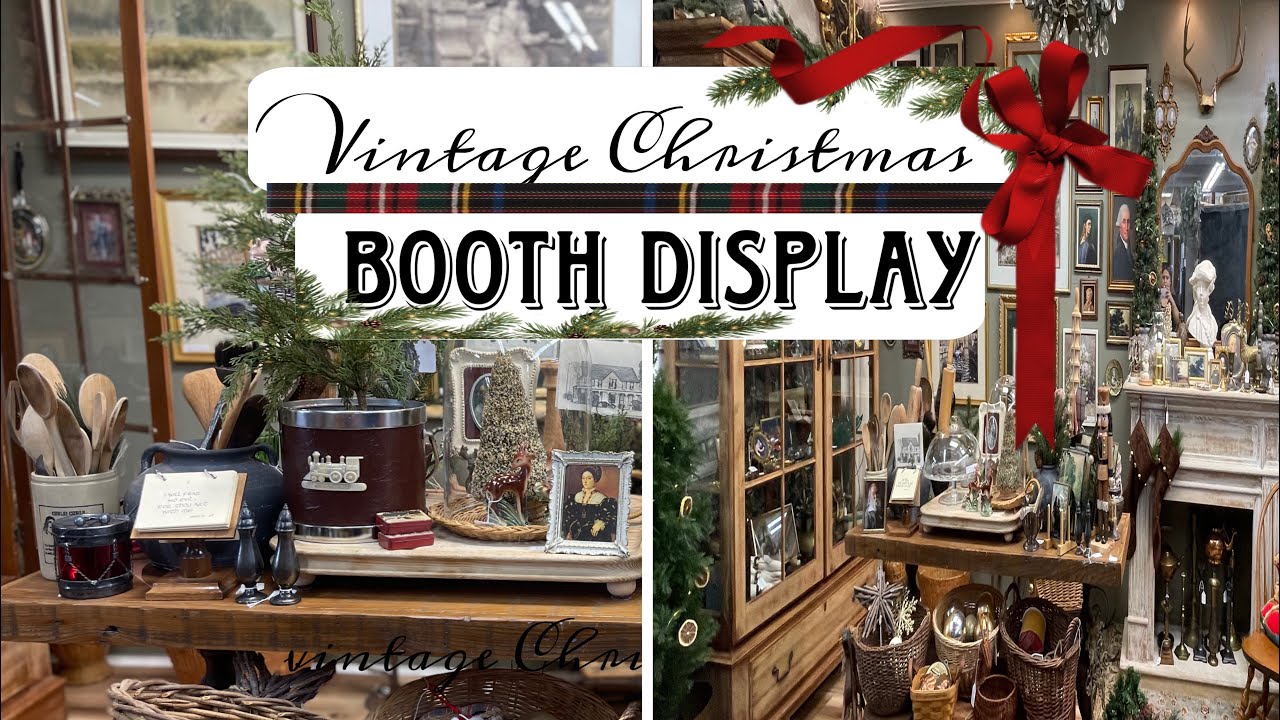 Antique Christmas booth display!🎄