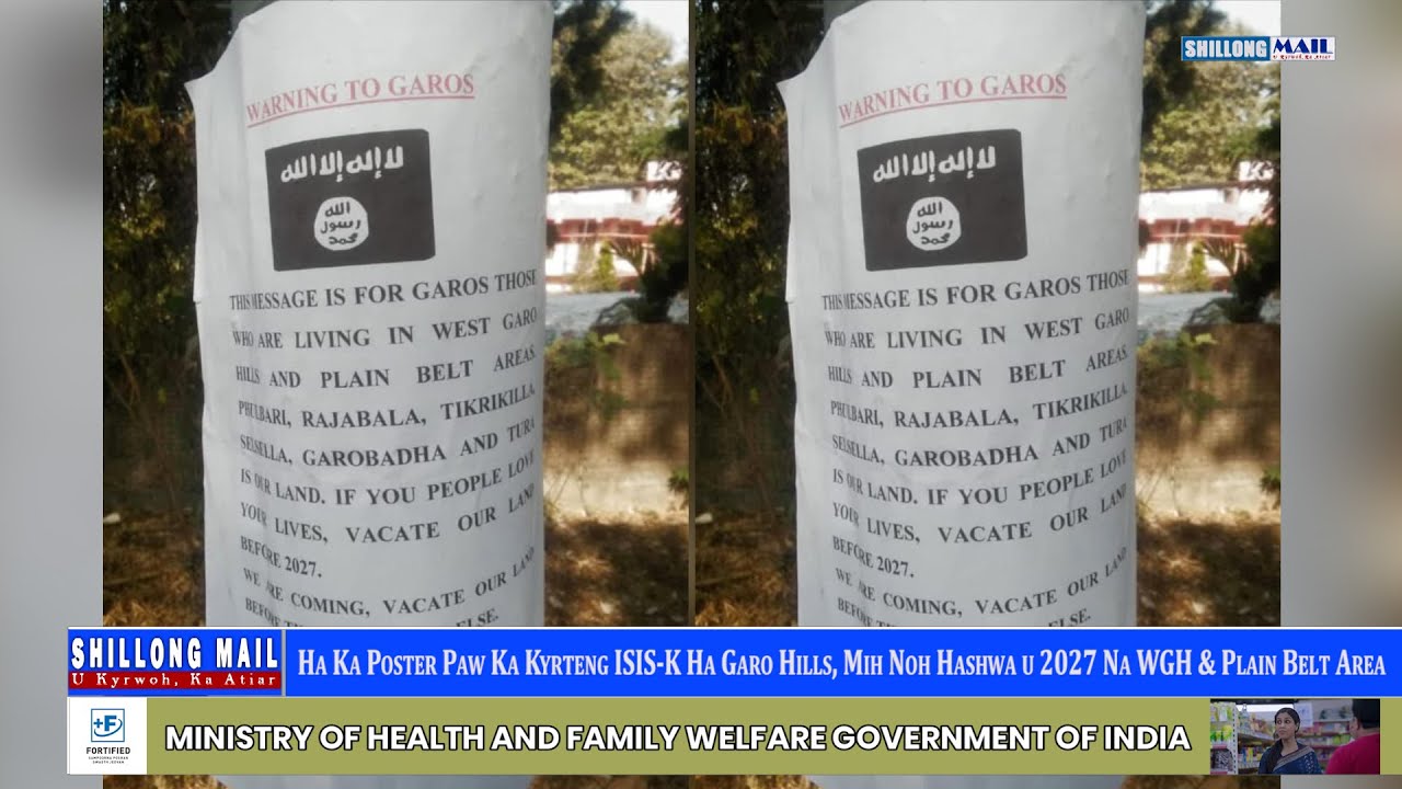 Ha Ka Poster Paw Ka Kyrteng ISIS-K Ha Garo Hills, Mih Noh Hashwa u 2027 Na WGH & Plain Belt Area