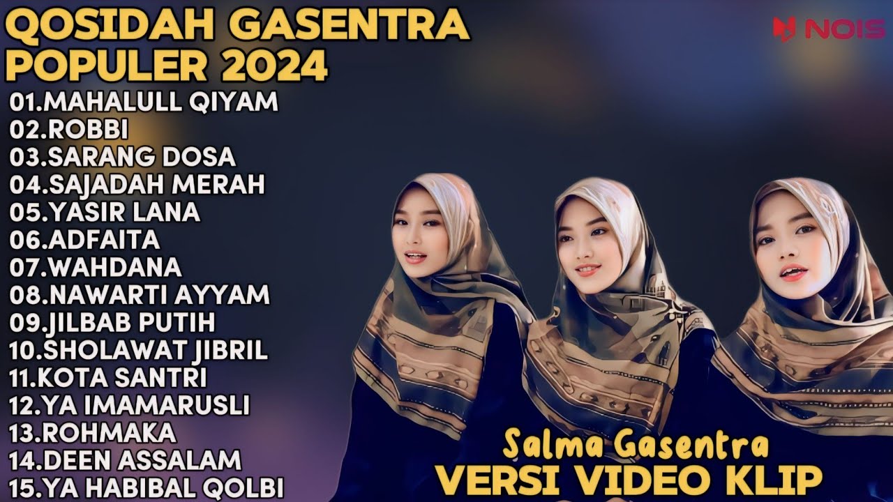 SALMA GASENTRA-MAHALLUL QIYAM,ROBBI,SARANG DOSA SHOLAWAT QOSIDAH PENYEJUK HATI GASENTRA TERBARU