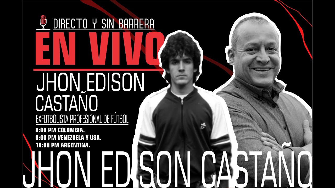 Jhon Edison Casta&ntilde;o en Directo y Sin Barrera con los #NarradoresDeAmerica