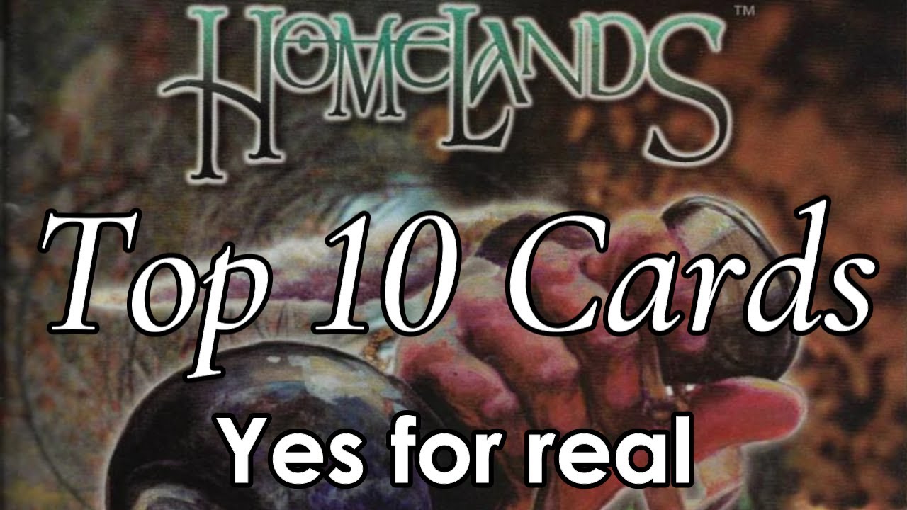 Top 10 Homelands Cards | Magic: the Gathering