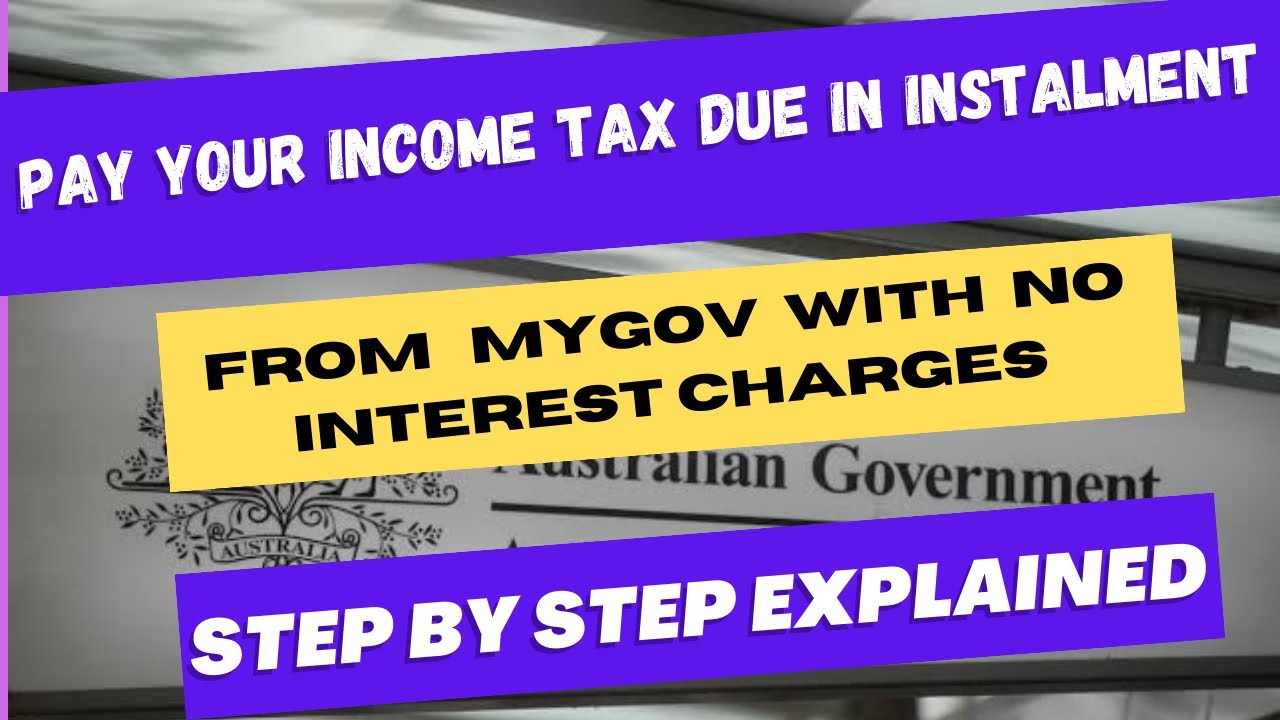 Как оплатить подоходный налог в рассрочку с помощью MyGov | Настройте рассрочку без процентов