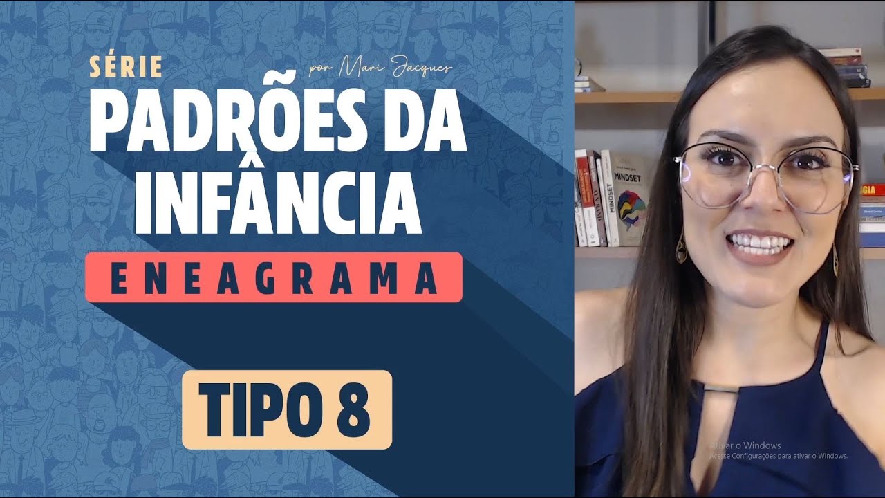 Padrão da Infância Tipo 8 - Eneagrama