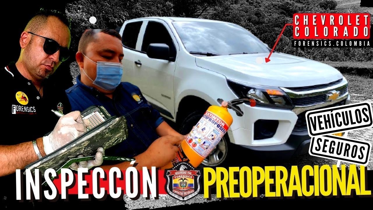 Inspección preoperacional vehículos 👮🏼‍♂️👁 🚌🚑🚓 #PESV* #chevrolet #colorado pilar Vehículos Seguros🥇