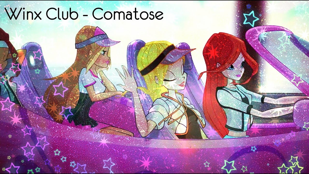 Winx Club - Comatose