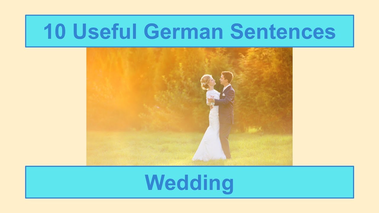 10 Useful German Sentences - Wedding