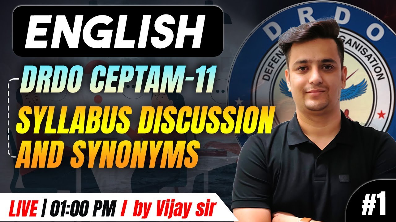 DRDO CEPTAM -11 English Class - 01 Syllabus Discussion and Synonyms By Vijay Awasthi Sir