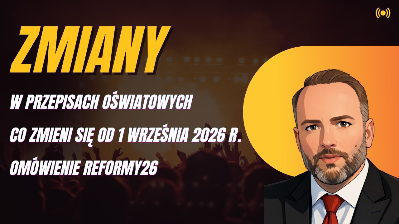 Reforma edukacji 2026 &ndash; wszystko się zmienia! Nowe przedmioty, więcej godzin i rewolucja w szkołach