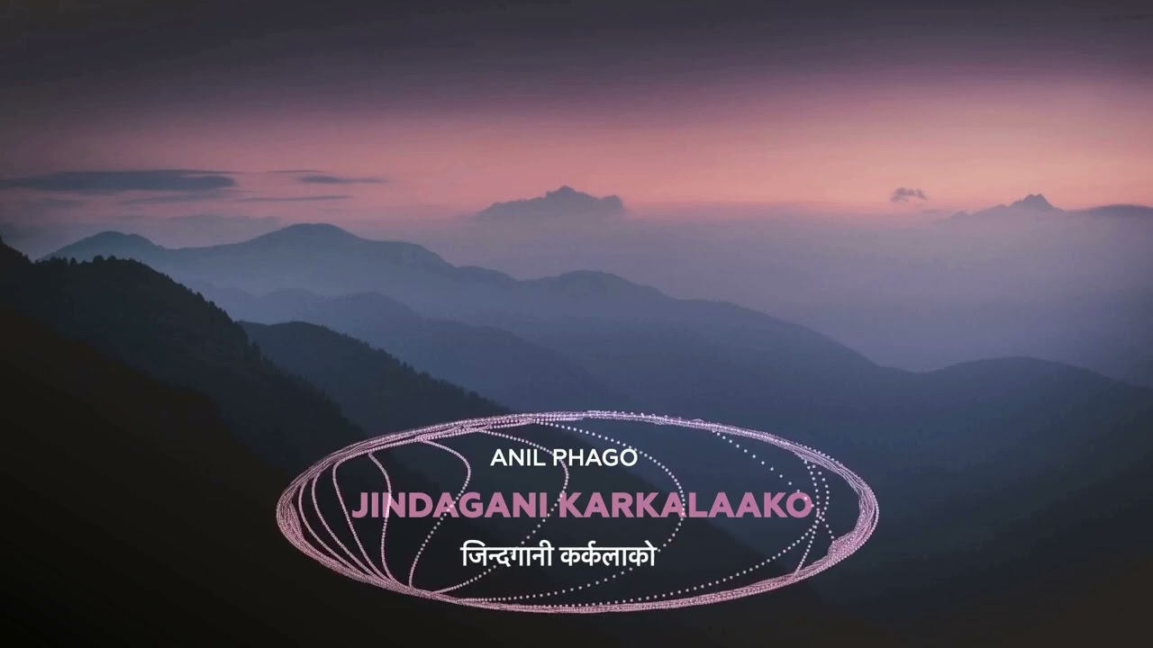 Jindagani ..Nepali Gazal by Anil Phago, lyricist-Krishna Abiral Arranger- Ujjwal sagar