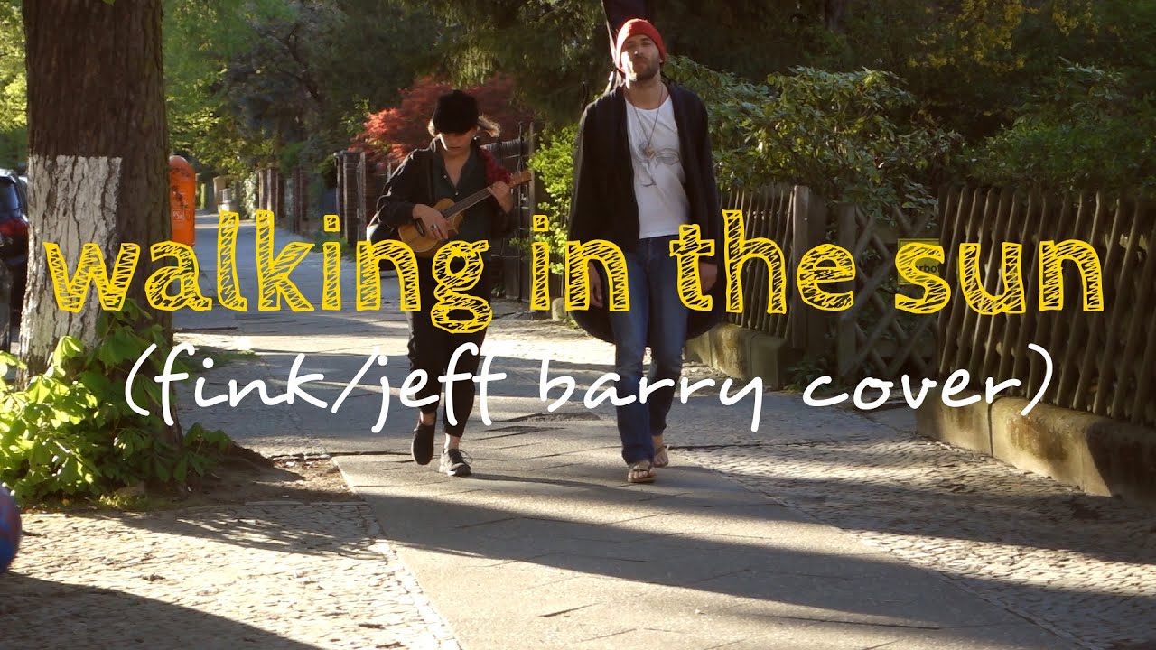 chérry jilsky - walking in the sun (fink/jeff barry cover)