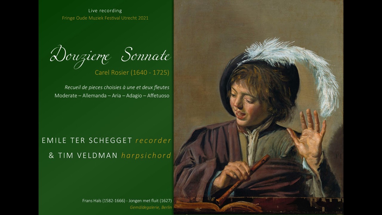 Carel Rosier - Douzieme Sonnate | Emile ter Schegget & Tim Veldman