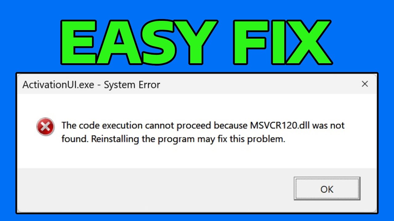How To Fix The Code Execution Cannot Proceed Because MSVCR120.dll Was Not Found Recorder.exe Error