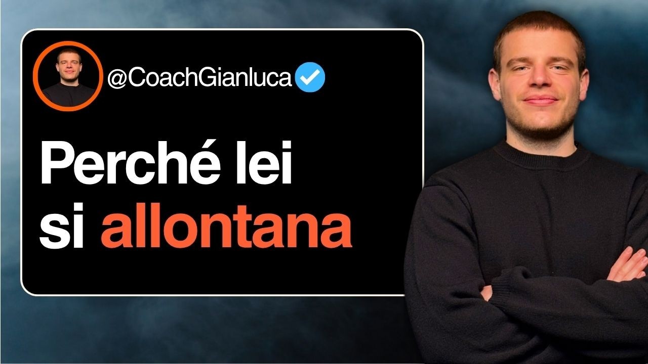 Perch&eacute; lei si allontana (e cosa NON fare)