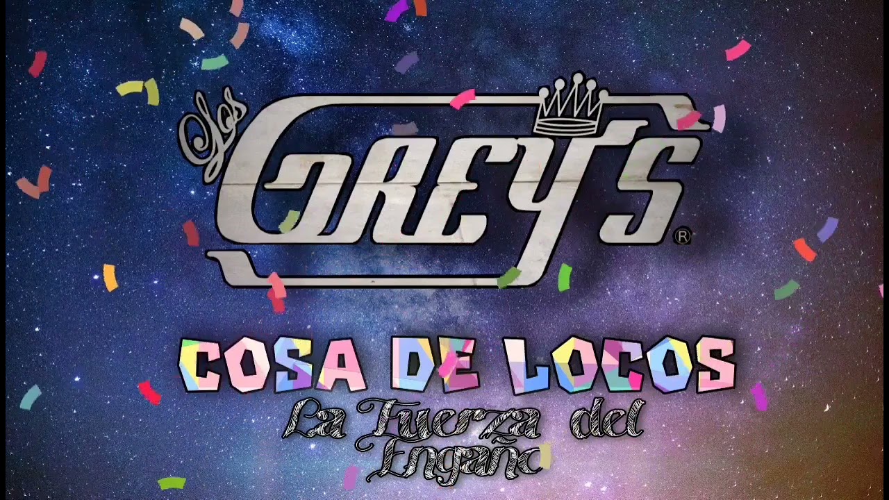 Los Grey's &reg; / Cosa de Locos
