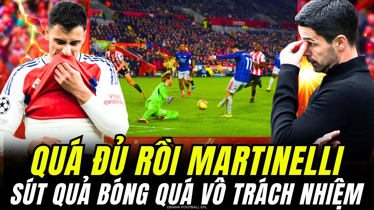 QUÁ ĐỦ RỒI ĐẤY GABRIEL MARTINELLI !