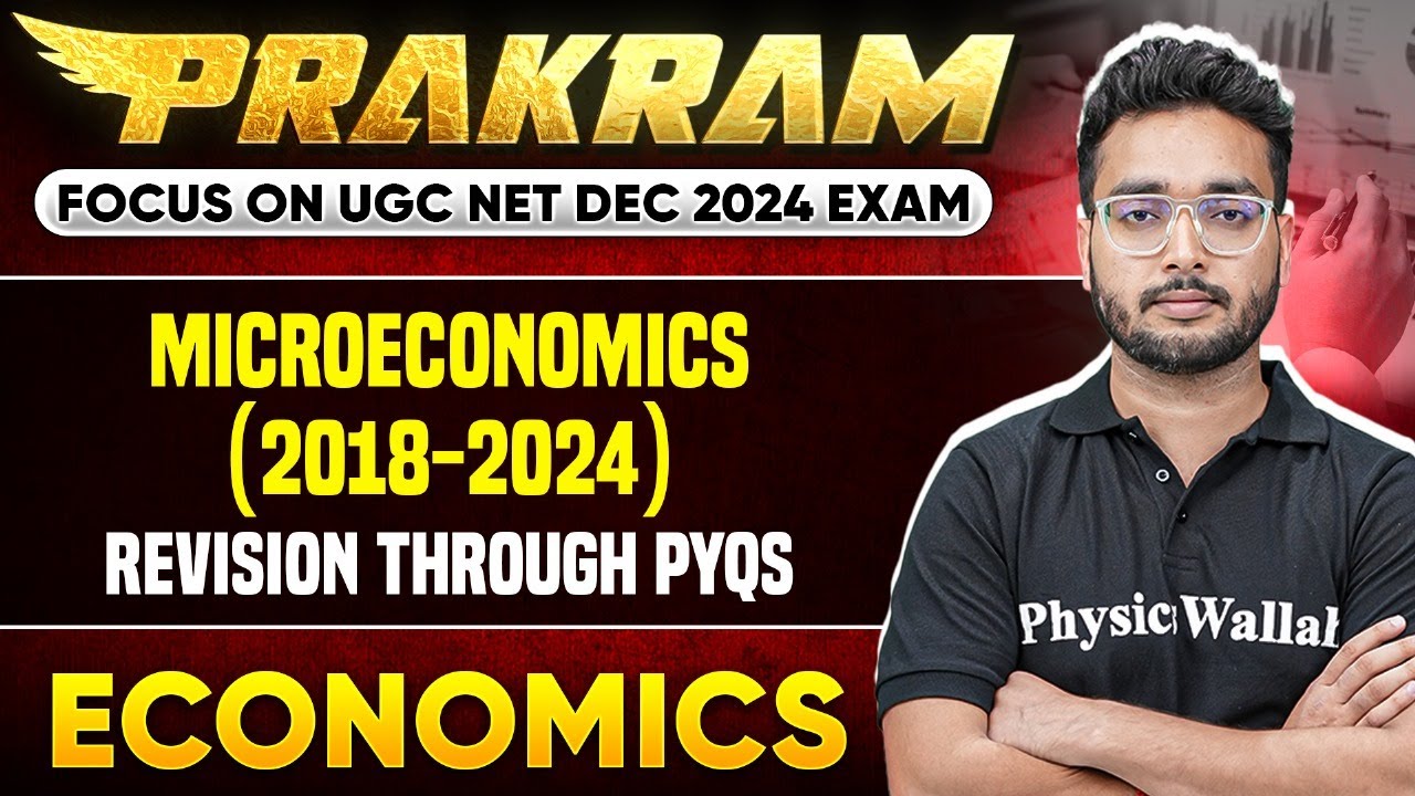 Revision Through PYQs: Microeconomics (2018-2024) | UGC NET Economics | UGC NET Dec 2024 | Umesh Sir