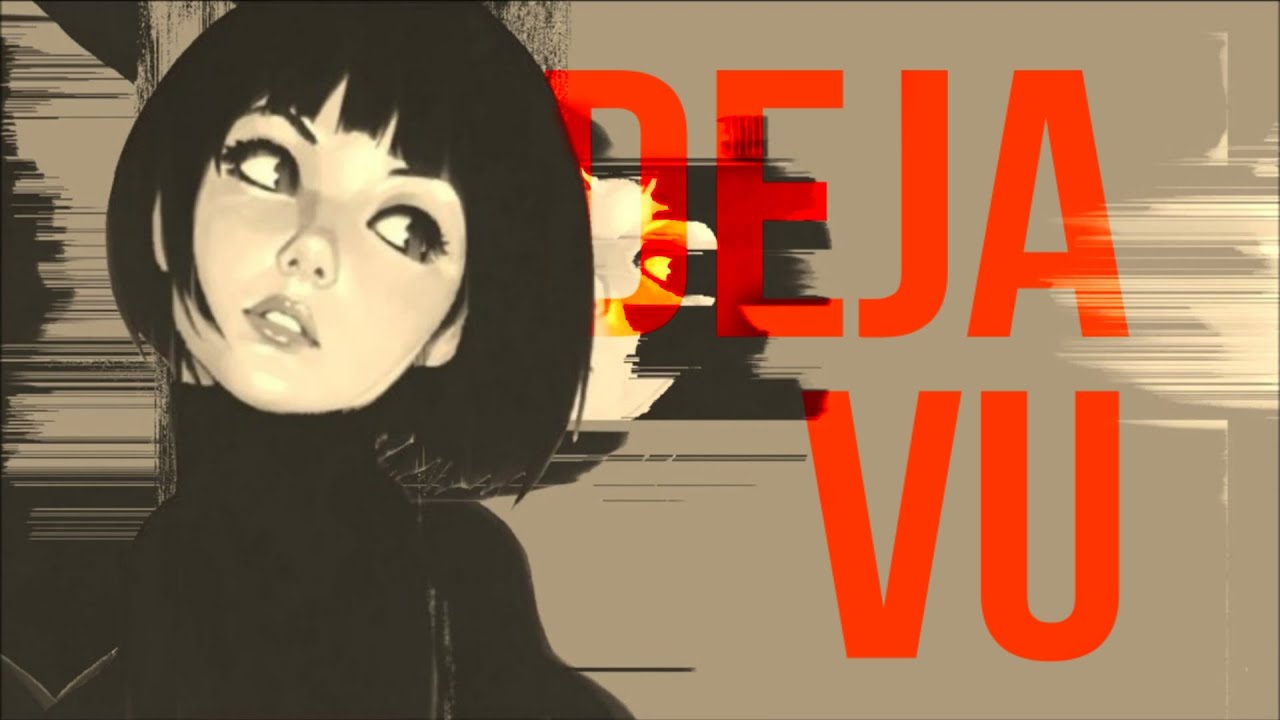 DEJA VU but it will make you vibe to it