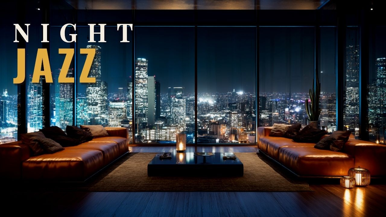 나이트 재즈 🌃 CITY NIGHT JAZZ | 고급 라운지 & 레스토랑 분위기 플