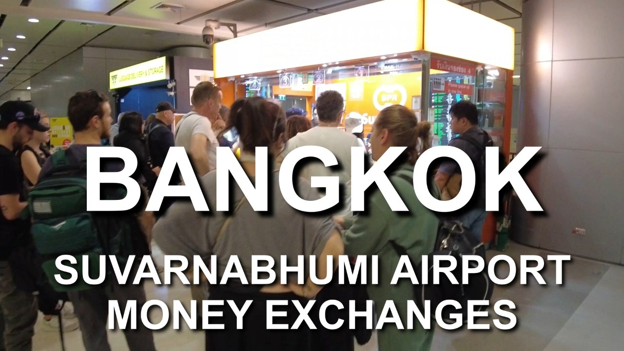 MONEY EXCHANGE AT BANGKOK SUVARNABHUMI AIRPORT- IS SUPERRICH REALLY THE BEST?
