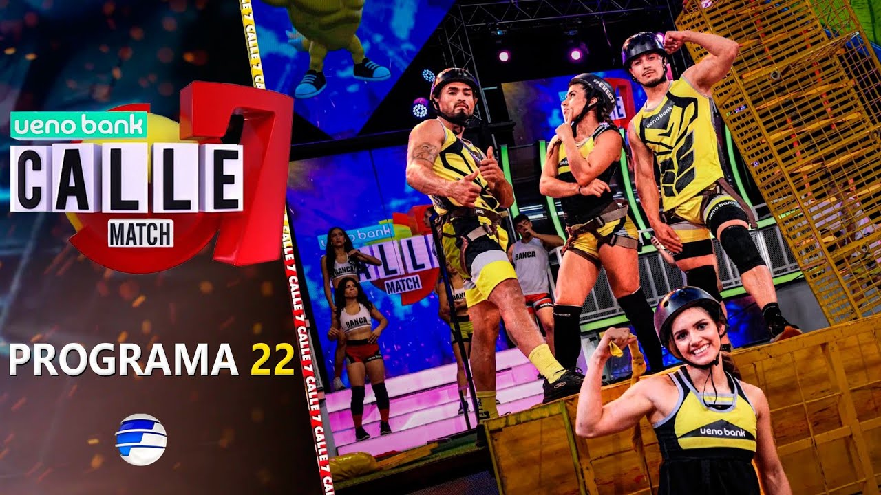 Calle 7 Match 2026 | Programa 22
