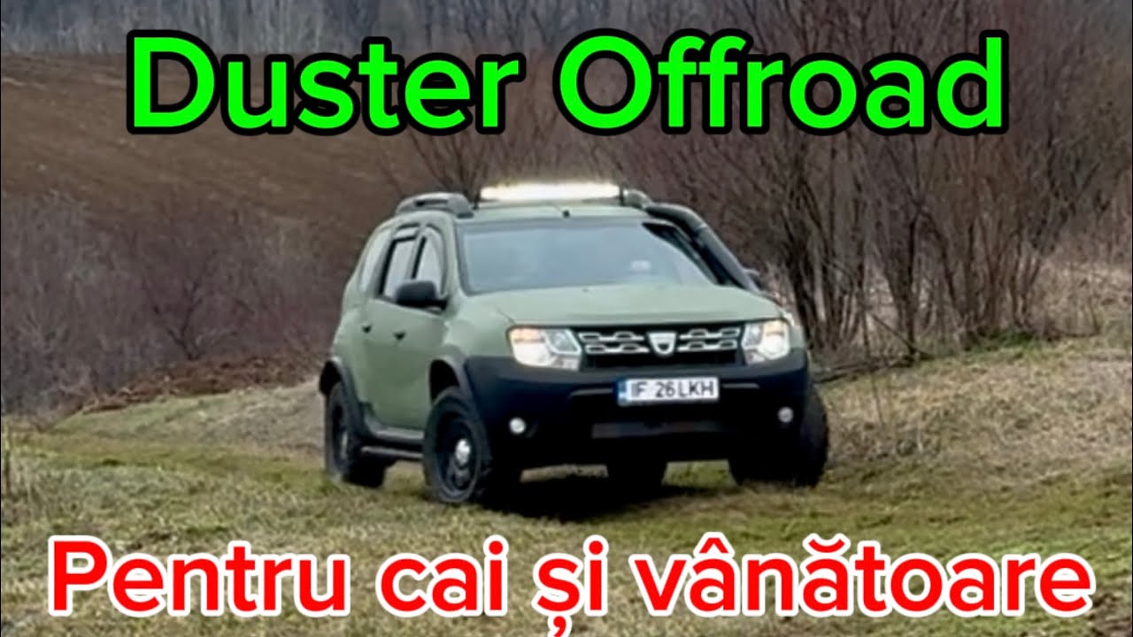 Duster Offroad - Un nou proiect 😊💪