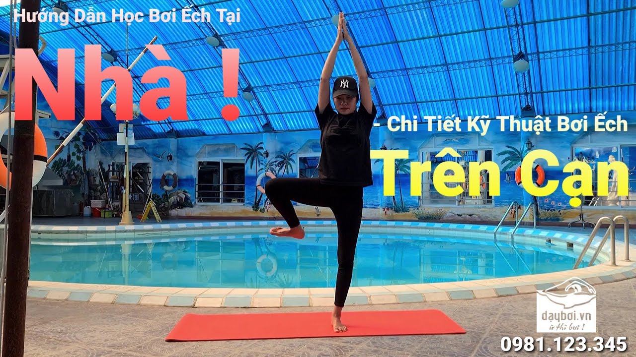 Dạy Bơi Ếch Trên Cạn - Hướng Dẫn Học Bơi Chi Tiết Kỹ Thuật Bơi Ếch Tại Nhà | Bài Tập Bơi Bổ Trợ