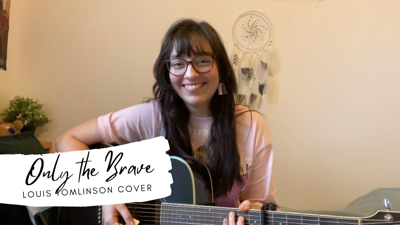 Only the Brave - Louis Tomlinson - Cover