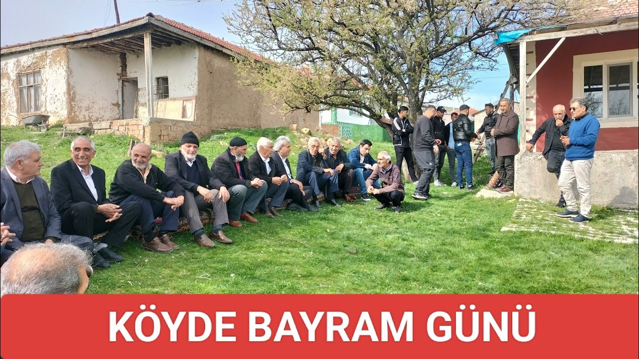 KÖYDE BAYRAM ZAMANI