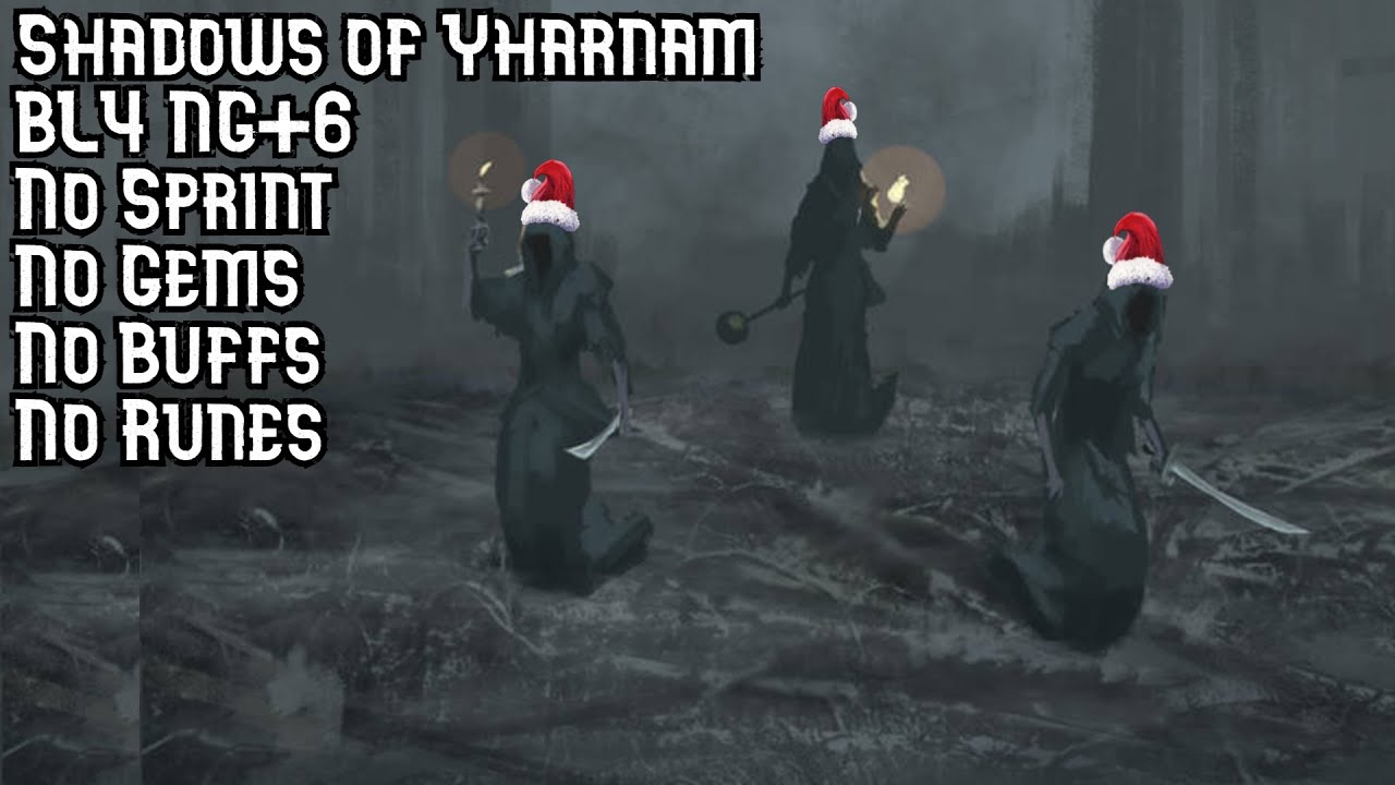 Shadows of Yharnam BL4 NG+6 No Sprint/Roll No Gems/Buffs/Runes No Hit (No Shaman Bone Blades)
