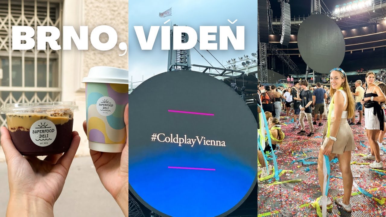 VLOG Z BRNA a VÍDNĚ l Orea Resort Santon I koncert Coldplay