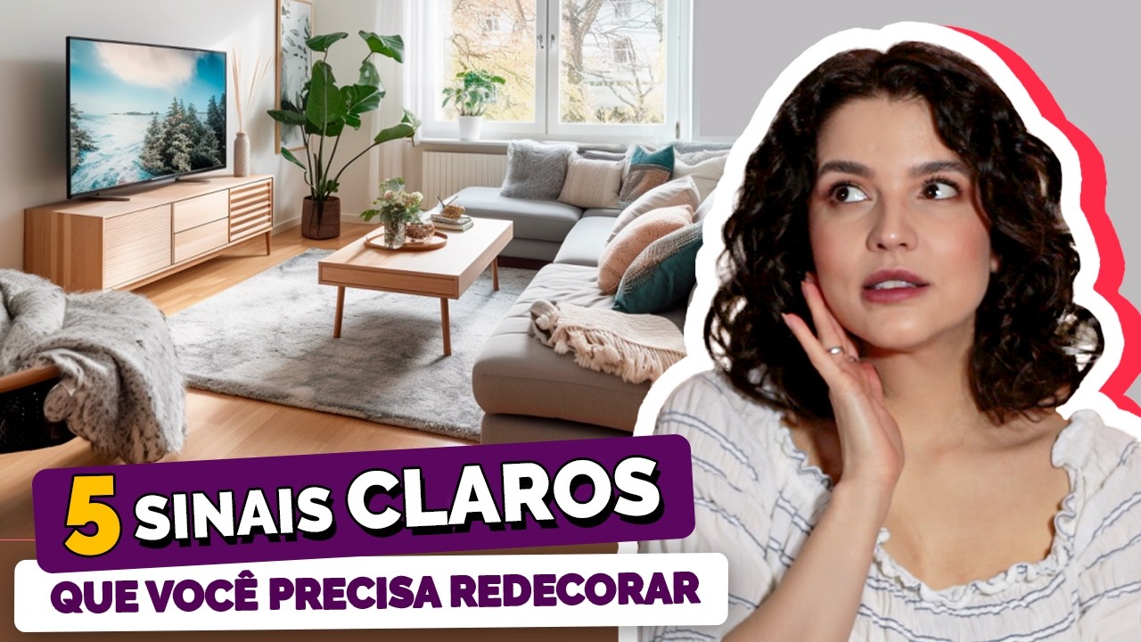 5 SINAIS que está na hora de REDECORAR a sua sala | #dicadapâ
