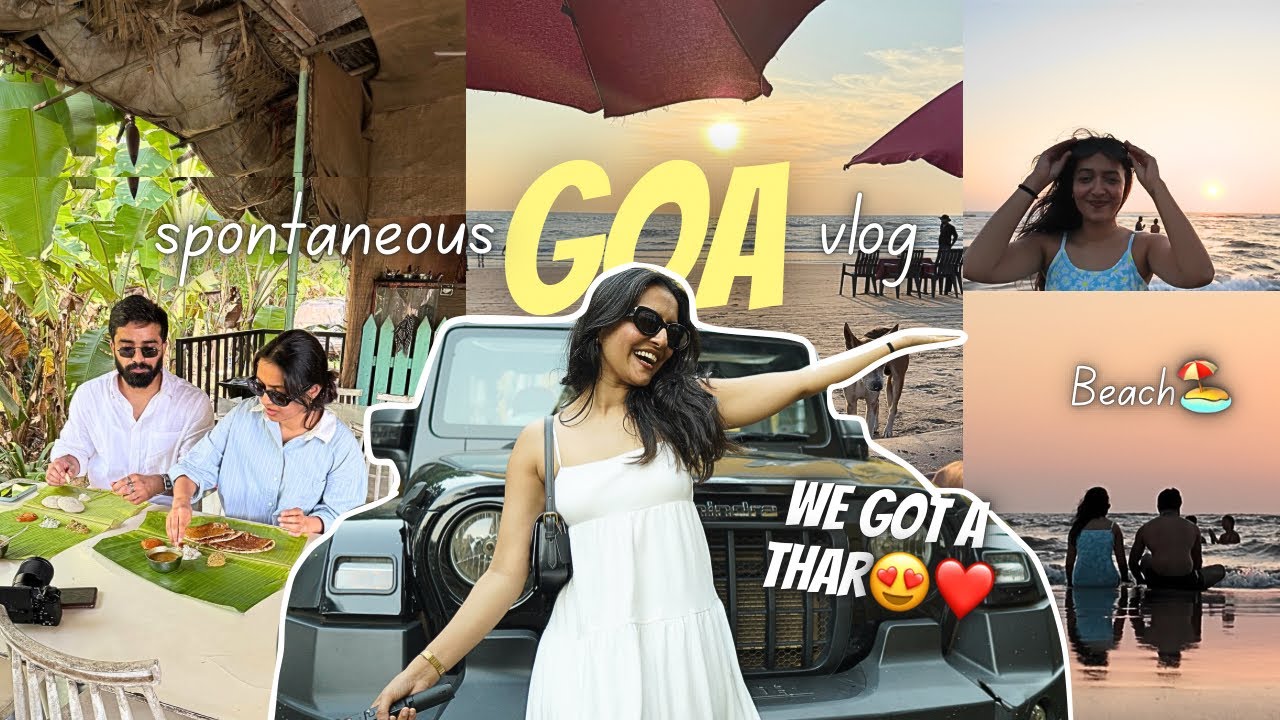 we got a Thar😍❤️✨Goa vlog❤️✨||Yashasvi Rajpoot||