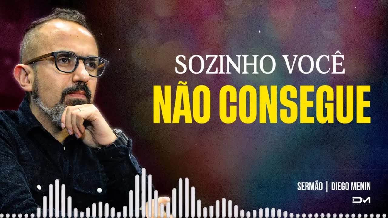 NEM TODOS TE AMAM - DIEGOMENIN SERMÃO