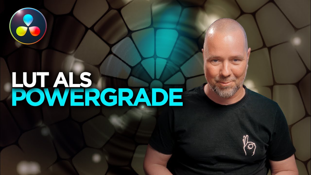 So machst Du das Reengineering einer LUT als Powergrade | DaVinci Resolve Color Grading Tutorial