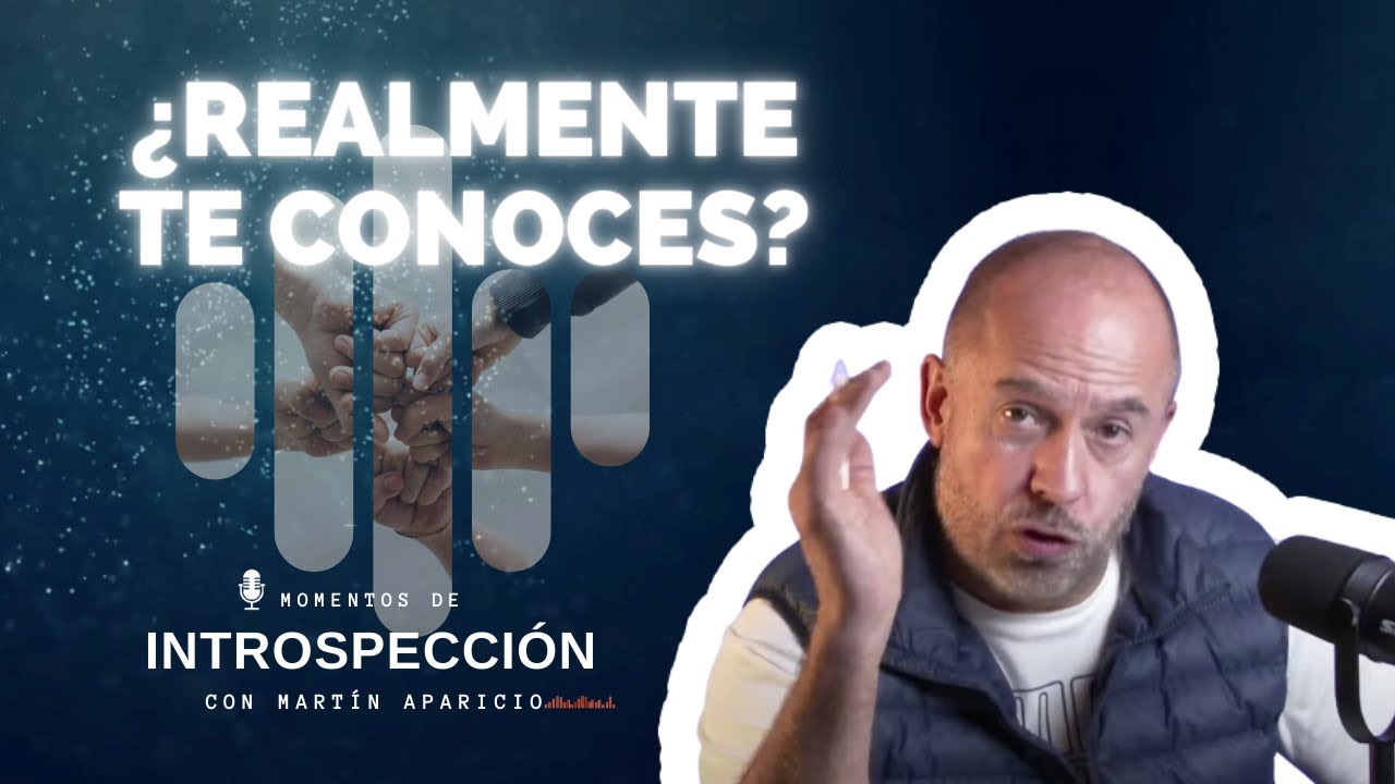 Ep 123 &iquest;Realmente te conoces? -Momentos de introspecci&oacute;n