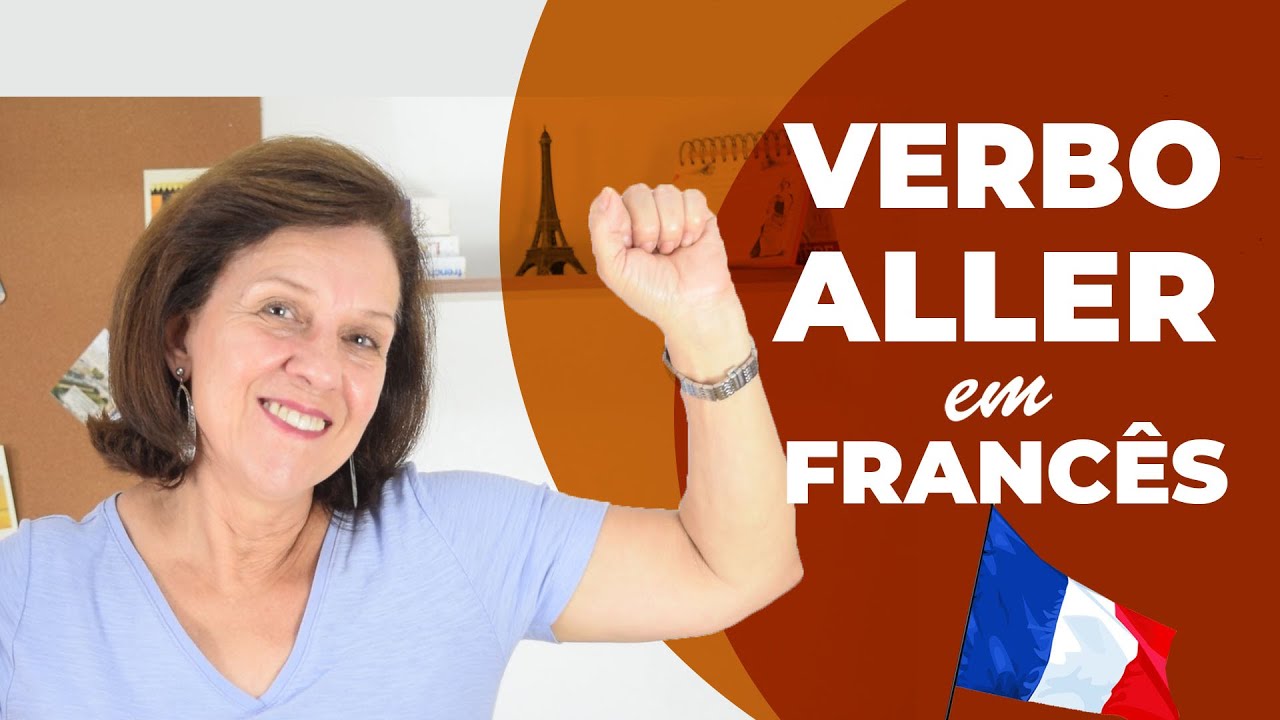 O verbo ir (aller) em francês: como usar!