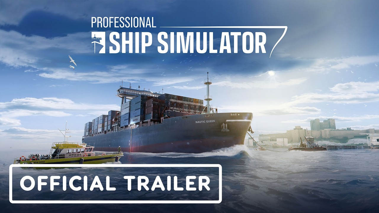 Professional Ship Simulator - Official Reveal Trailer
