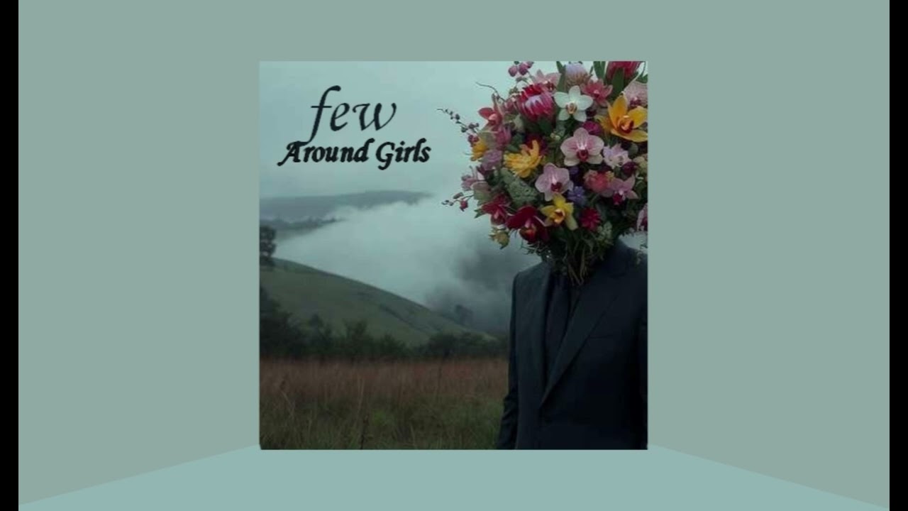 few - around girls