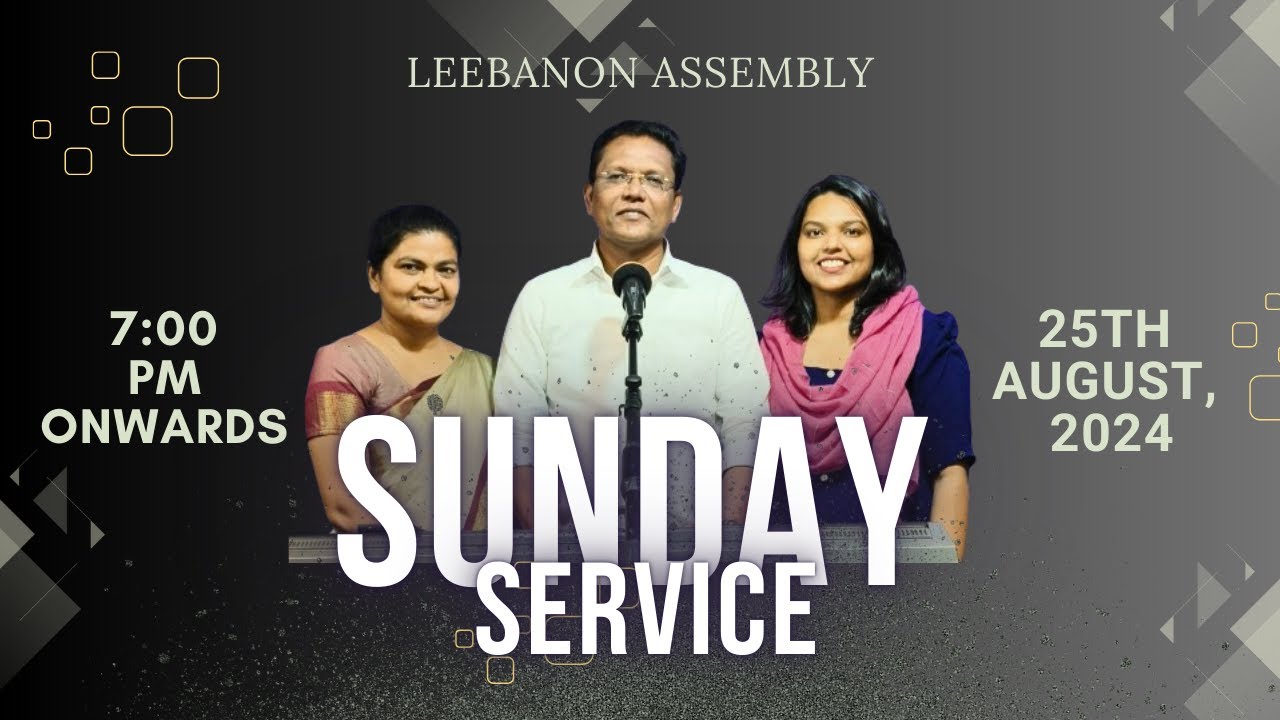 Sunday Service | 25/08/2024 | Pr John Christopher | Leebanon Assembly Nagercoil