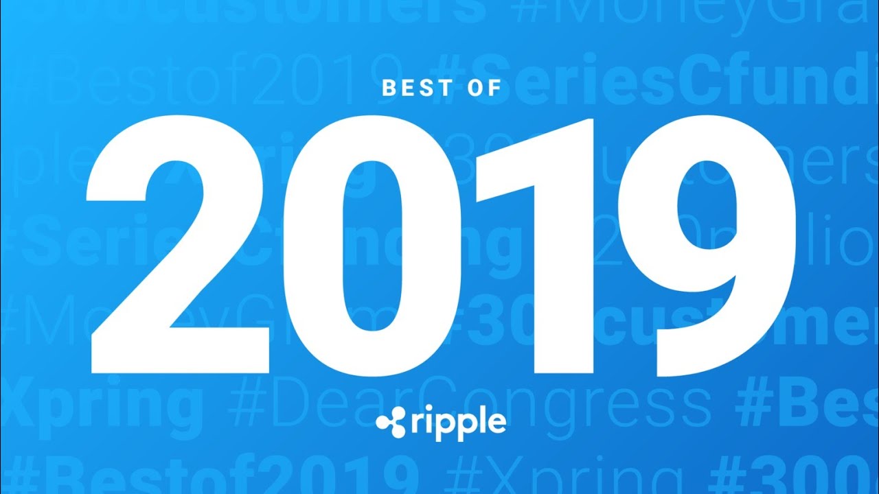 RIPPLE XRP- 2019 INSIGHTS REVIEW (2020 WILL BE HUGE)